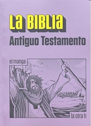 Biblia Antiguo Testamento- Manga (b), La - Anonimo