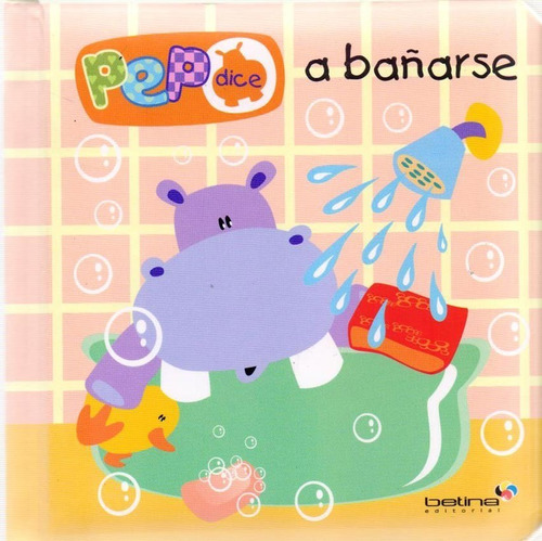 ** Pepo Dice A Bañarse ** Libro Didactico Niños Baño Betina