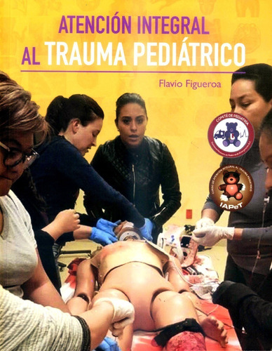 Atención Integral Al Trauma Pediátrico