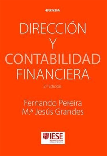 Direccion Y Contabilidad Financiera - Pereira,fernando/grand