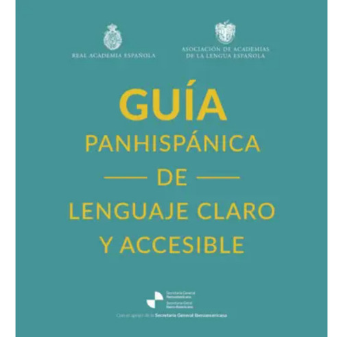 Guia Panhispanica De Lenguaje Claro Y Accesible, De Real Academia Española. Editorial Espasa, Tapa Blanda, Edición 1 En Español, 2025