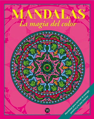 Libro Mandalas La Magia Del Color 4 Marco 2rv