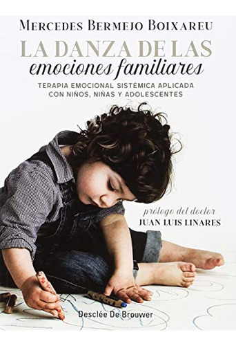 Libro Las Danzas De Las Emociones Familiares De Mercedes Ber