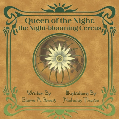 Libro Queen Of The Night: The Night-blooming Cereus - Pow...