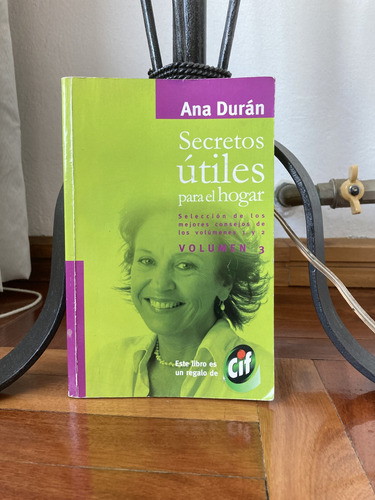 Secretos Utiles Para El Hogar Tomo 3  Ana Duran