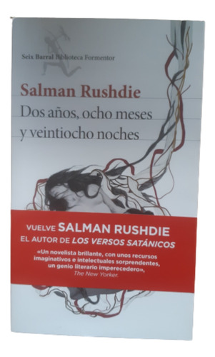 Dos Años, Ocho Meses Y Veintiocho Noches / Salam Rushdie 