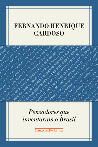 Pensadores que inventaram o Brasil, de Cardoso, Fernando Henrique. Editora Schwarcz SA, capa mole em português, 2013