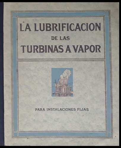 Manual Antiguo Máquina A Vapor Lubricación Gargoyle. 23217