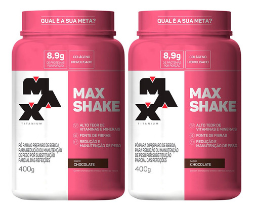 2x Max Shake - 400g Cada - Max Titanium Sabor Chocolate