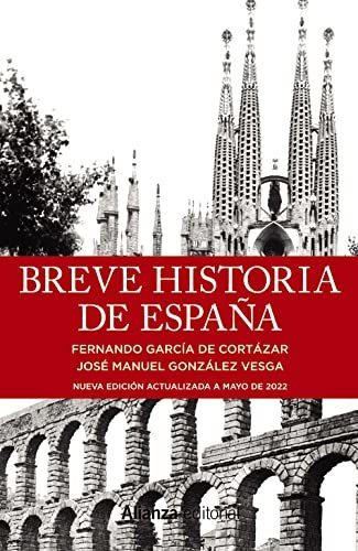 Breve Historia De Espana - Garcia De Cortazar Fernando