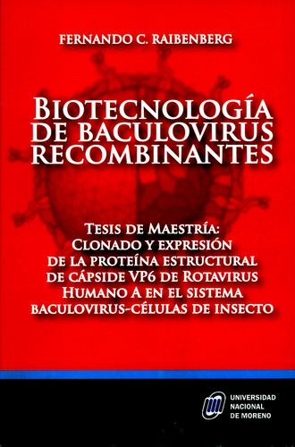 Biotecnología De Baculovirus Recombinantes, De Fernando  Raibenberg. Editorial Argentina-silu, Tapa Blanda, Edición 2017 En Español