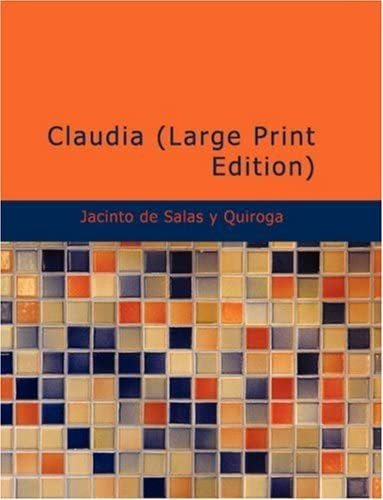 Libro: Claudia: Drama En Tres Actos (spanish Edition)