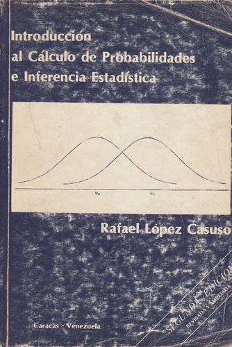 Introducción Al Cálculo De Probabilidades E Inferencia Estad