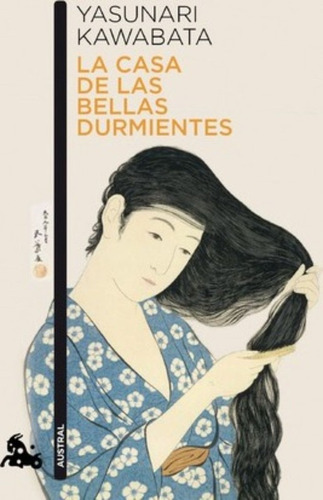 La Casa De Las Bellas Durmientes / Yasunari Kawabata