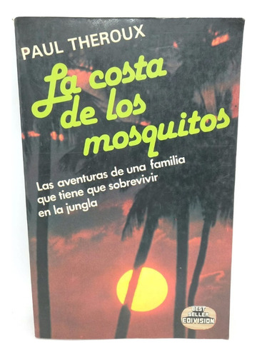 La Costa De Los Mosquitos