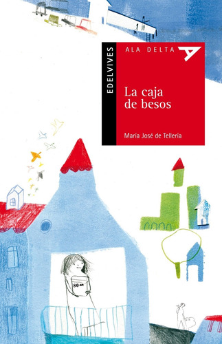 Libro La Caja De Besos - Ala Delta Roja