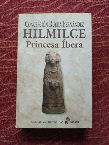 Hilmilce Princesa Íbera. Concepción Rueda Fernández.