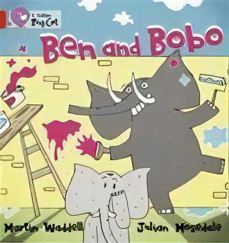 Ben And Bobo - Band 2b - Big Cat Kel Ediciones, De Waddell,martin. Editorial Harper Collins Publishers Uk En Inglés
