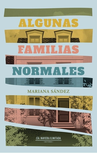 Algunas Familias Normales - Mariana Sandez