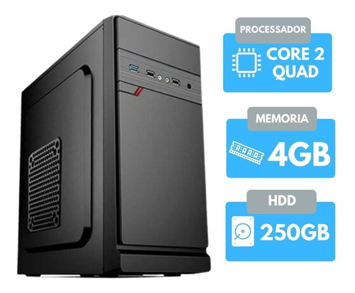 Pc Intel Core 2 Quad 4gb 250gb Windows Barato 