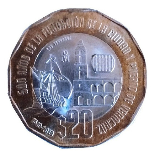 Moneda De $20 Pesos Mexicanos 500 Años Puerto De Veracruz
