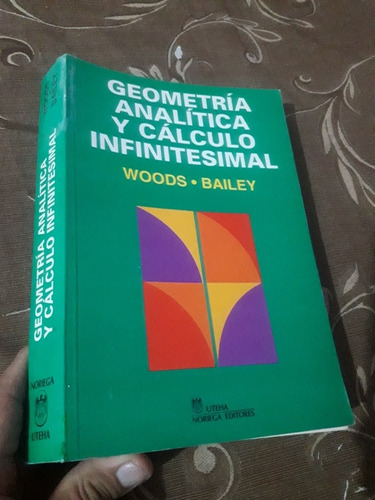 Libro Geometría Analítica Y Cálculo Infinitesimal Woods 