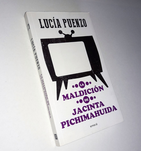 La Maldicion De Jacinta Pichimahuida - Lucia Puenzo