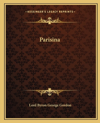 Libro Parisina - Gordon, Lord Byron George