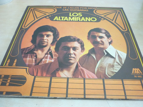 Los Altamirano Que Se Callen Por Dios Vinilo Impecable