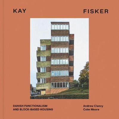 Libro Kay Fisker : Block Terrace Square - Andrew Clancy