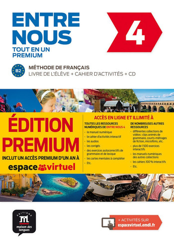 Entre Nous 4 B2 - Livre De L'eleve  + Cahier Exercices + Audio Cd + Code Premium, de VV. AA.. Editorial Difusión, tapa blanda en francés, 2019