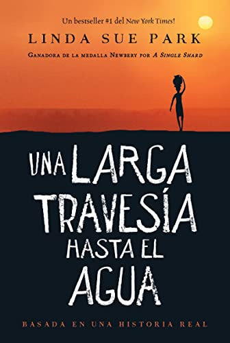 Book : Una Larga Travesia Hasta El Agua Basada En Una...