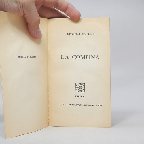 La Comuna Georges Bourgin Editorial Buenos Aires 1962 B6