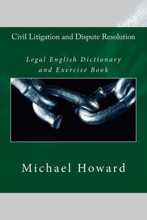Civil Litigation And Dispute Resolution - Professor Micha...