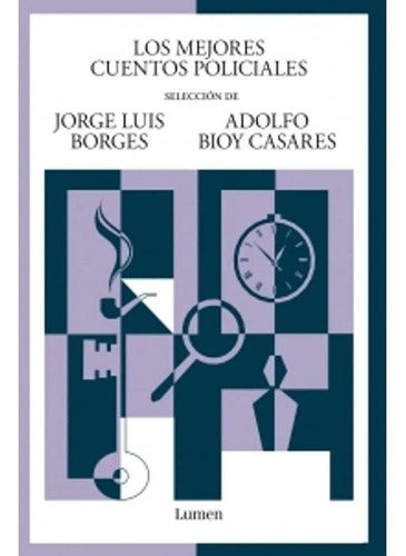 Los Mejores Cuentos Policiales / Jorge Luis Borges