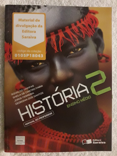 Livro - Historia - 2º Ano -manual Do Profesor - Saraiva