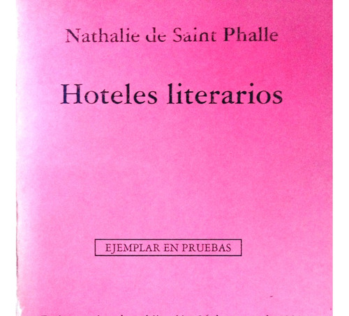 Hoteles Literarios Nathalie De Saint Phalle A99