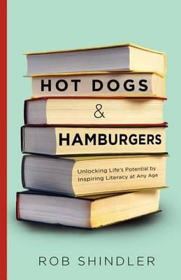 Libro Hot Dogs And Hamburgers : Unlocking Life's Potentia...