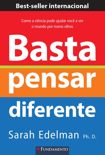 Basta Pensar Diferente - 2ª Edição: Não Aplica, De Sarah Edelman. Série Não Aplica Editora Fundamento, Capa Mole Em Português