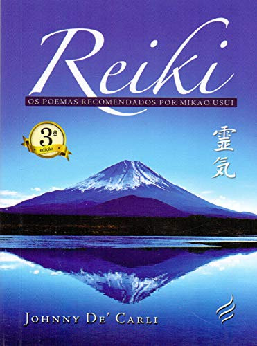 Libro Reiki - Os Poemas Recomendados Por Mikao Usui - 3ª Ed