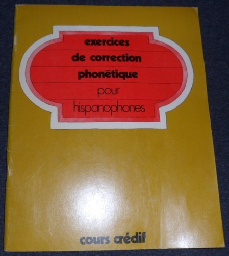 Libro Exercices De Correction Phonétique Pour Hispanophones