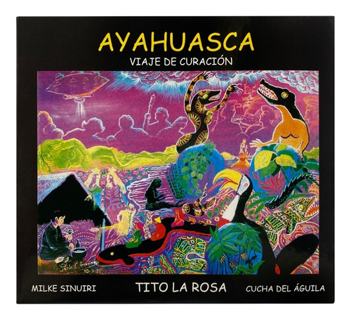 Cd Ayahuasca Viaje De Curación, Tito La Rosa,nuevo,original