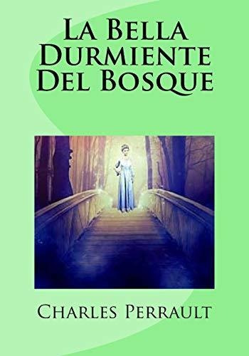 La Bella Durmiente Del Bosque (edicion En Espaol)