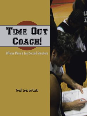 Libro Time Out Coach!: Offense Plays & Last Second Situat...