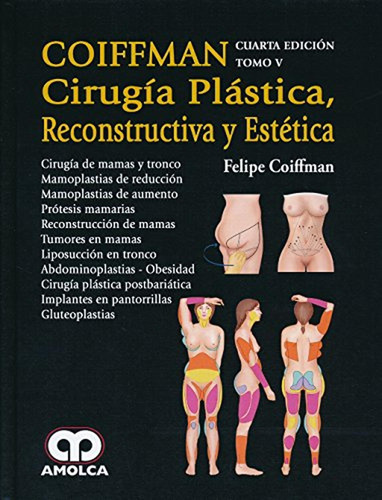 Cirugia Plástica, Reconstructiva Y Estética 4ª Edi. Tomo V