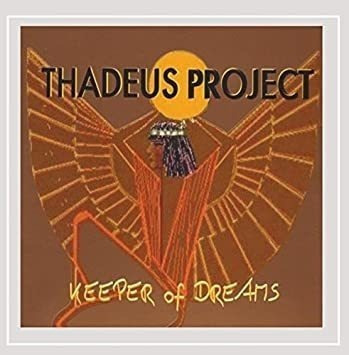 Thadeus Project Keeper Of Dreams Usa Import Cd