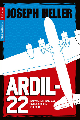 Ardil-22 (edição de bolso), de Heller, Joseph. Editorial BestBolso, capa mole em português, 2010