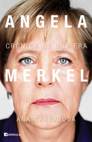 Libro Angela Merkel. Cronica De Una Era