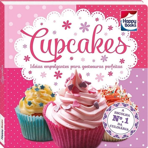 Livro Culinária Cupcakes Ideias Empolgantes Com Formas