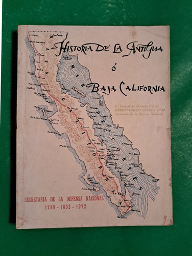 Historia De La Antigua O Baja California